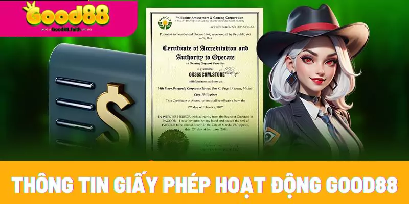 Thông tin về giấy phép hoạt động của sân chơi Good88